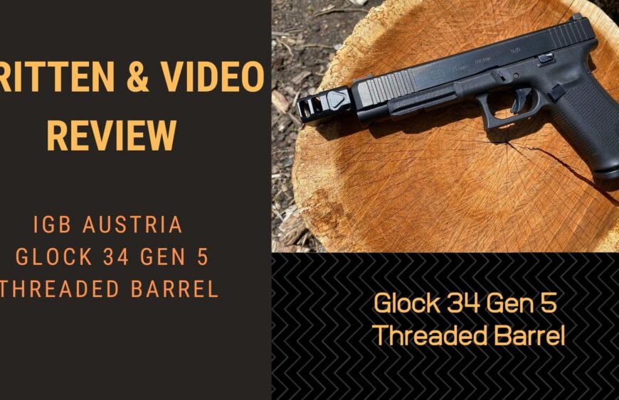 Video & Written Review IGB Austria Glock 34 Gen 5 Threaded Barrel