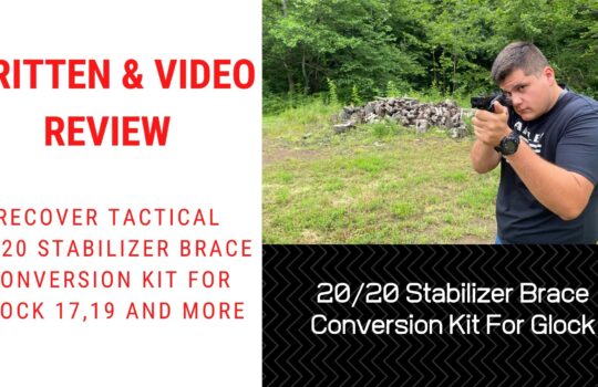 Video & Written Review Recover Tactical 2020 Stabilizer Brace Conversion Kit For Glock 17,19 And More